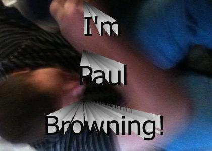 I'm Paul Browning!