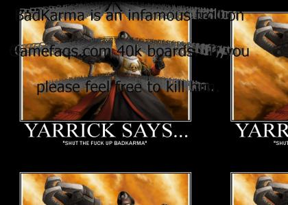 Yarrick v. BadKarma, the evil troll of gamefaqs