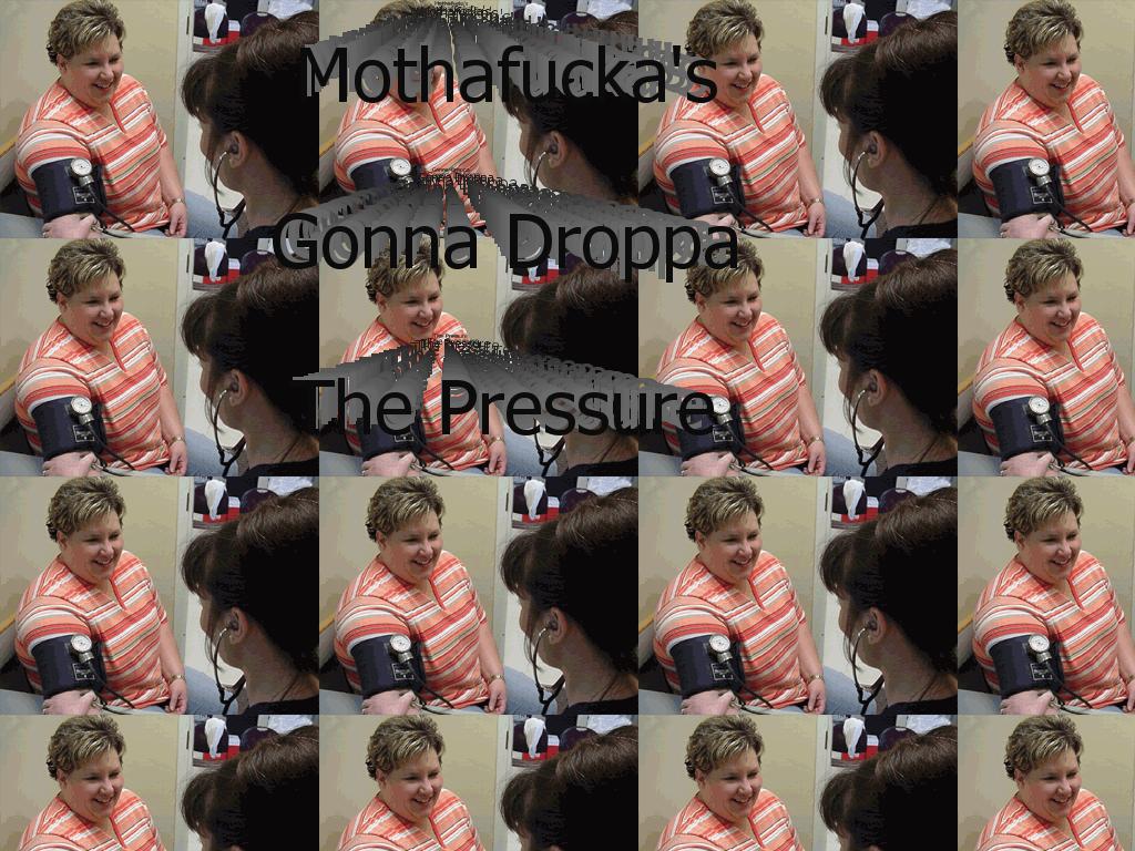 dropthepressure