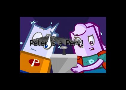 Peter Packet is  a Perv!!!!! ajajajajaj