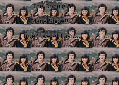The Donny & Marie Show!!