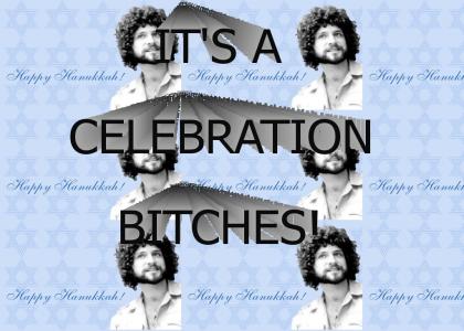 Hanukkah is a celebration
