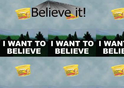 I want to believe!