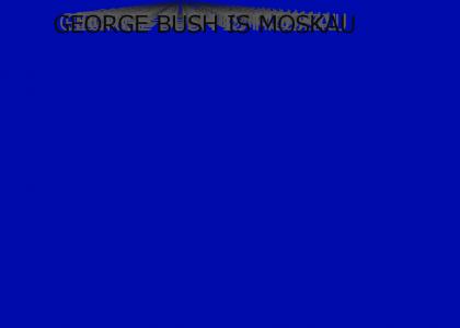 George Bush is MOSAKU