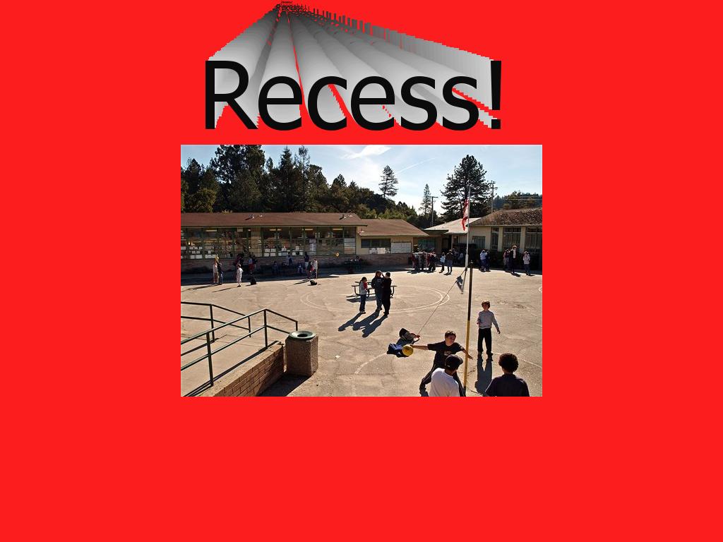 recess