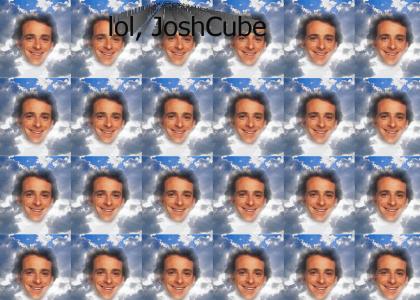 JoshCube lol