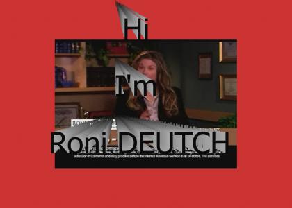 Hi Im Roni Deutch