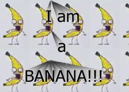 I am a banana!!