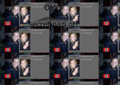 OMG secret nazi gf!