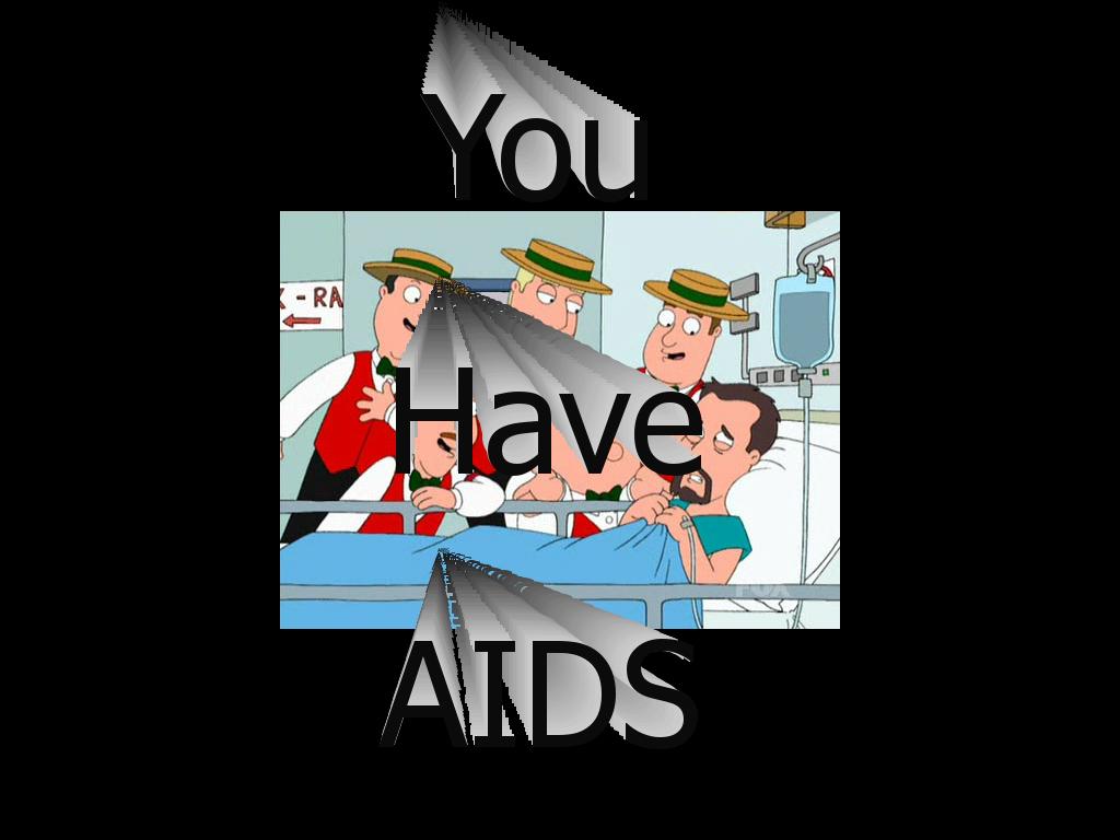 youhavetheaids