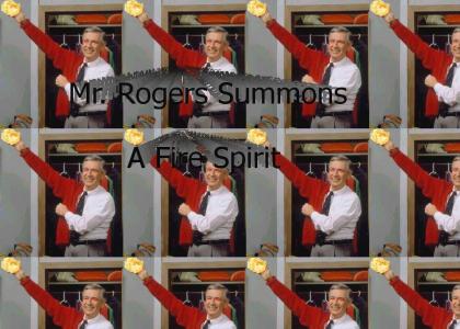 Mr. Rogers Summons a Fire Spirit