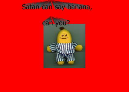 Can you say banana?