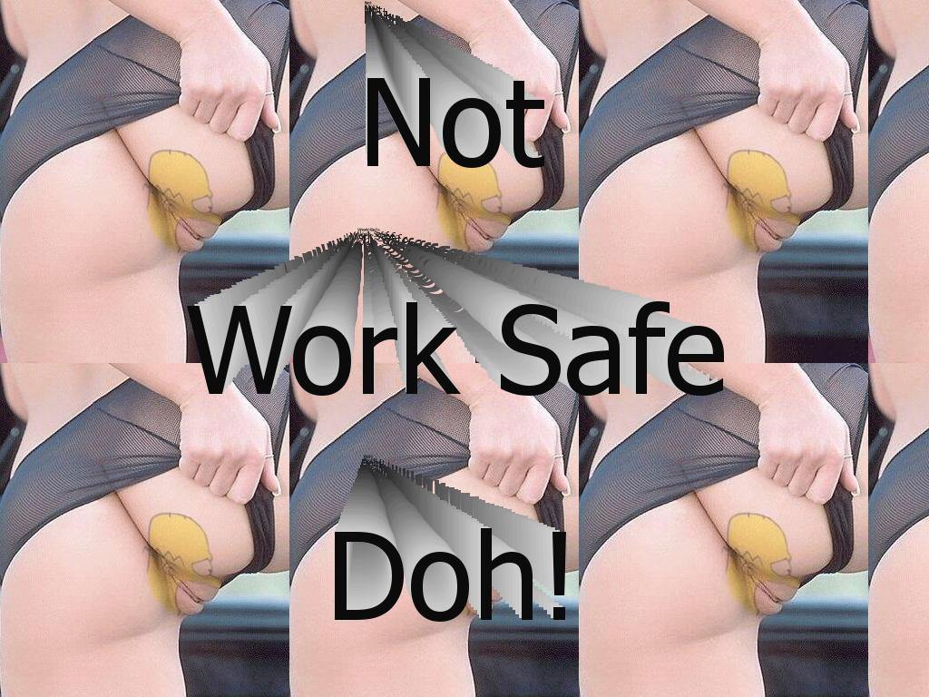 homernotworksafe