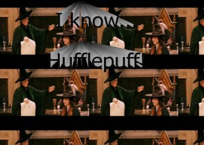 I know...Hufflepuff!