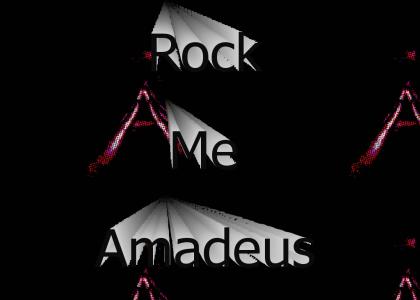 Amadeus Amadeus Amadeus Oh Oh Amadeus