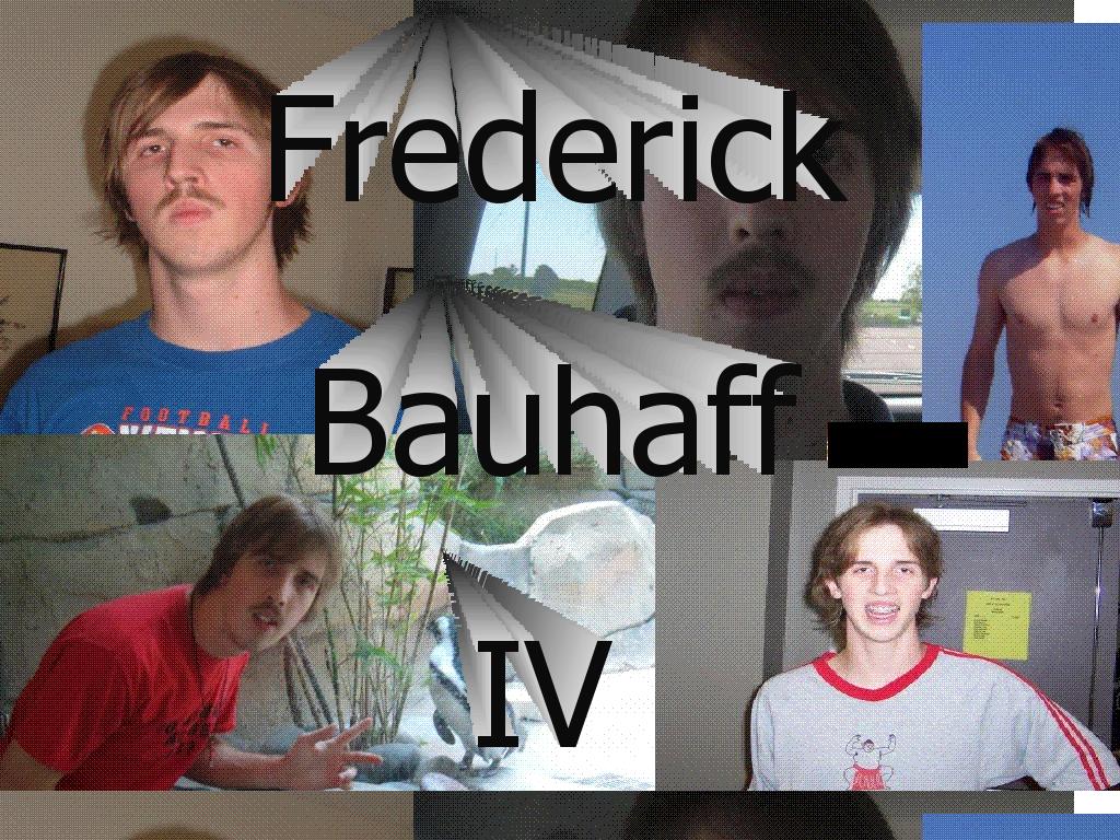 FrederickArthurBauhafIV