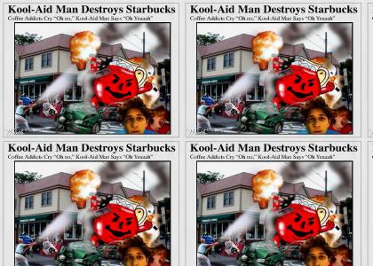 Kool-aid man vs starbucks