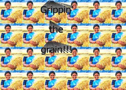 Grippin' the Grain