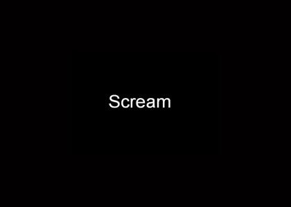 Let's Test Scream-O-Vision