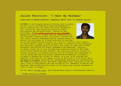 Terrorist gets denied Walkman