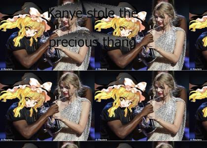 Kanye stole the precious thing