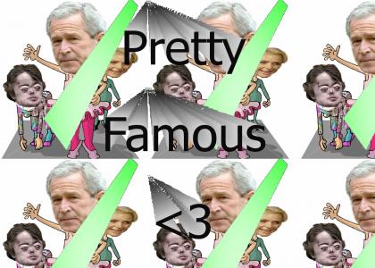 *~*Pretty Famous*~*