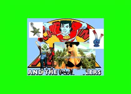 WEED SERIES: Captain 420 and the Weedeteers
