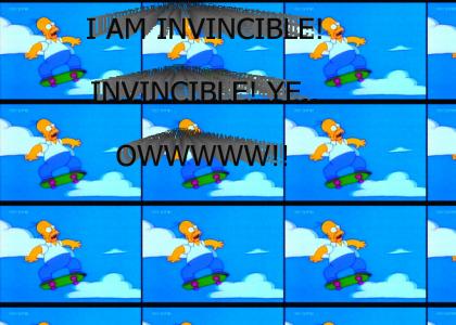 I am invincible!