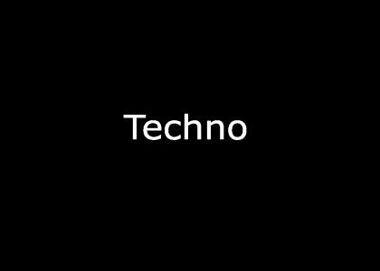 Techno Is Cool!