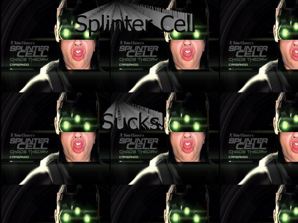 splintercellsucks