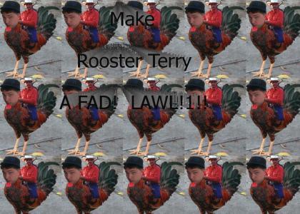 Rooster Terry!