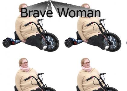 Brave Woman