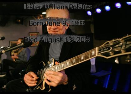 A Great Guitarist, Les Paul, Died Today