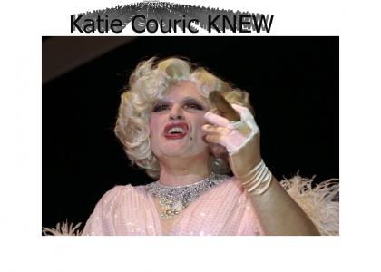 Katie Couric KNEW