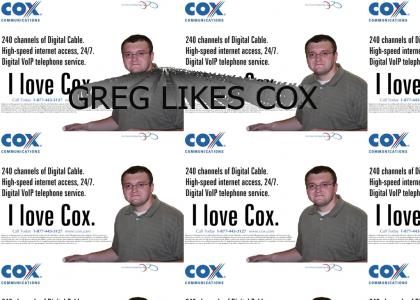 Rumor has it Greg Likes Cox