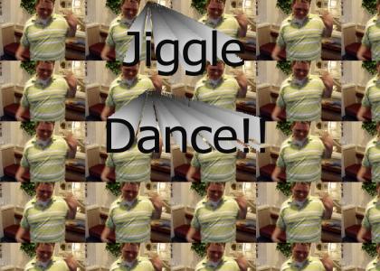 Jiggle Dance