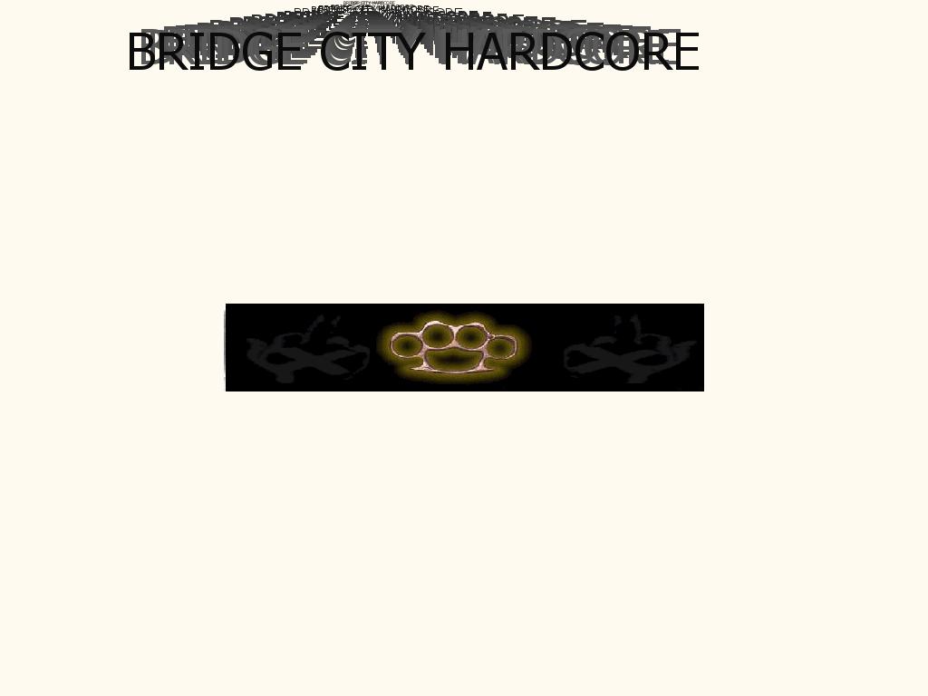 bridgecityhardcore