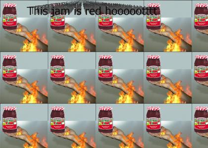 This jam is red hot