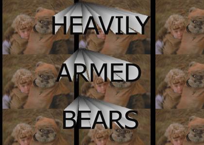 Heavily Armed Bears!