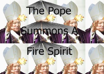 The Pope Summons a Fire Spirit