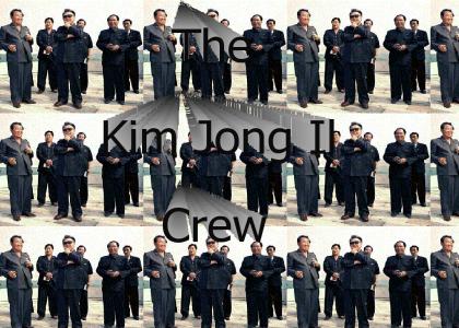 The Kim Jong Il Crew