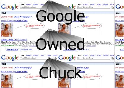Google Owned Chuck