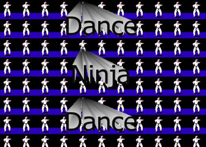 Dance Ninja Dance