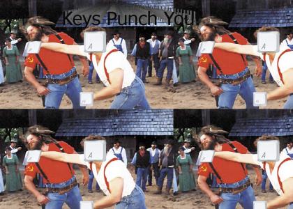 In Soviet Russia, keys punch you!