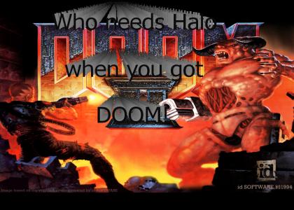 Doom > Halo