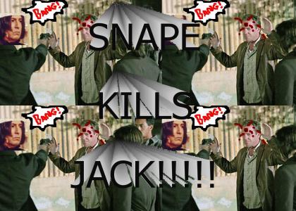 SNAPE KILLS JACK IN SEASON 5!!!!!!11