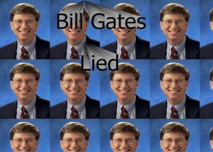Bill Gates Lied