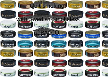 Quit smoking with Swedish snus.