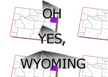 OH YES WYOMING