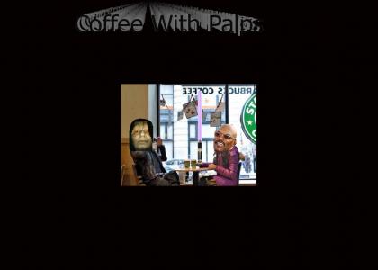 Coffee With Palpatine